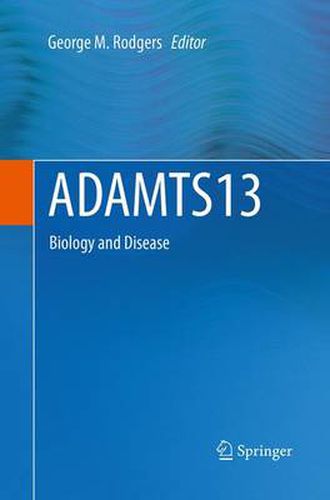 Cover image for ADAMTS13: Biology and Disease