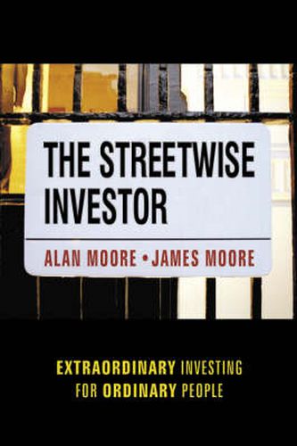 The Streetwise Investor: Extraordinary Investing for Ordinary People