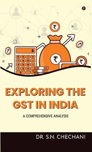 Cover image for Exploring the Gst in India