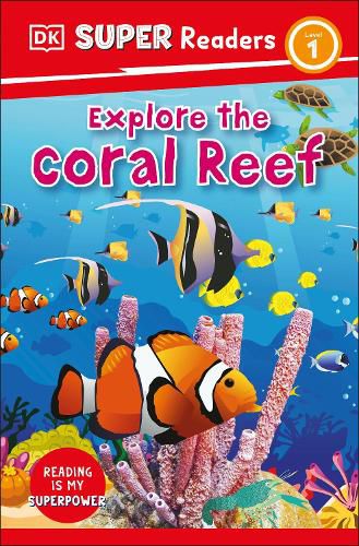 Cover image for DK Super Readers Level 1: Explore the Coral Reef