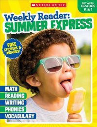 Cover image for Weekly Reader: Summer Express (Between Grades K & 1) Workbook
