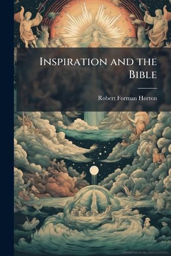 Cover image for Inspiration and the Bible: An Inquiry
