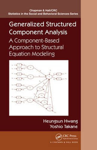 Cover image for Generalized Structured Component Analysis: A Component-Based Approach to Structural Equation Modeling