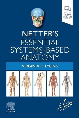 Cover image for Netter's Essential Systems-Based Anatomy