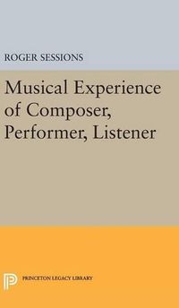 Cover image for Musical Experience of Composer, Performer, Listener