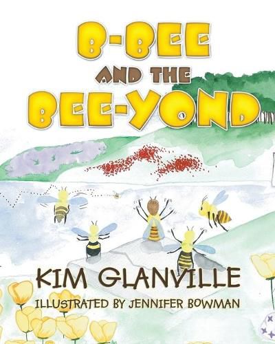 Cover image for B-bee and the Bee-yond