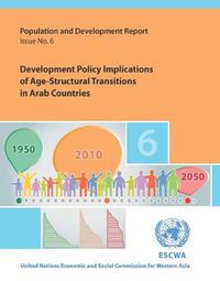 Cover image for Development policy implications of age-structural transitions in Arab countries