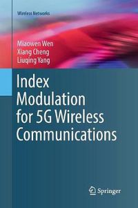 Cover image for Index Modulation for 5G Wireless Communications