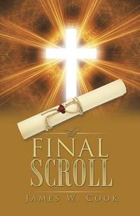 Cover image for The Final Scroll