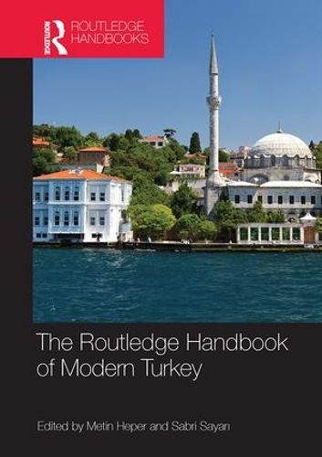 Cover image for The Routledge Handbook of Modern Turkey