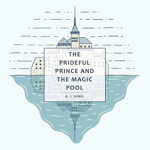 Cover image for The Prideful Prince and the Magic Pool