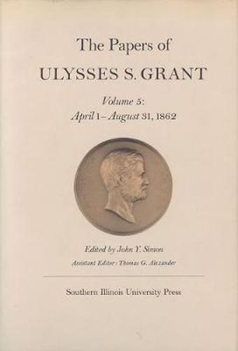 The Papers of Ulysses S. Grant, Volume 5