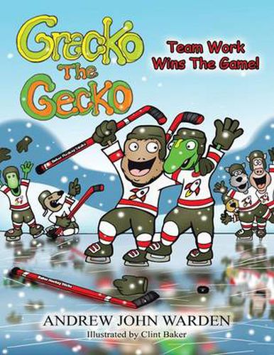 Cover image for Grecko the Gecko: Team Work Wins the Game!