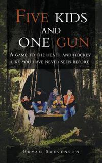 Cover image for Five Kids and One Gun