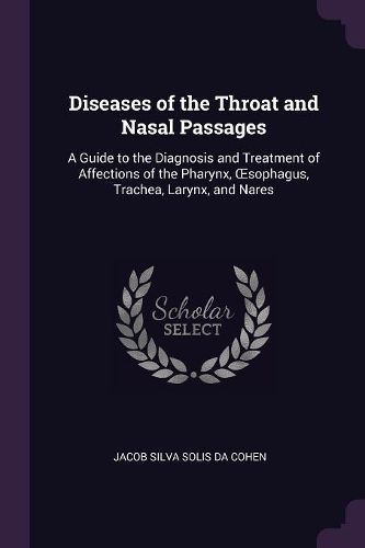 Cover image for Diseases of the Throat and Nasal Passages