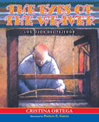 Cover image for Eyes of the Weaver: Los Ojos Del Tejedor