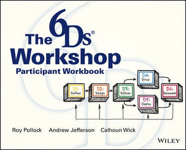 Cover image for The 6Ds Workshop Live Workshop Participant Workbook