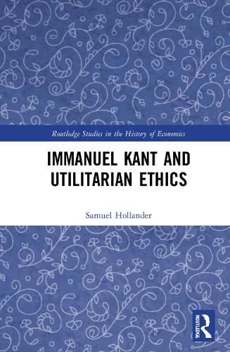 Immanuel Kant and Utilitarian Ethics