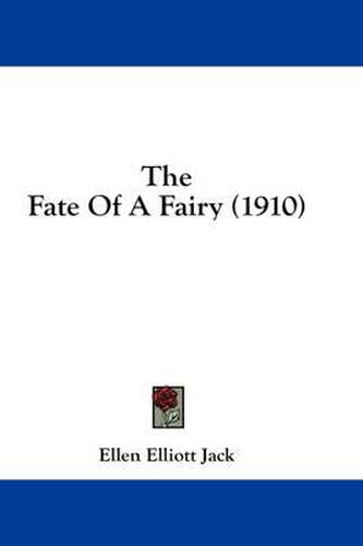 Cover image for The Fate of a Fairy (1910)