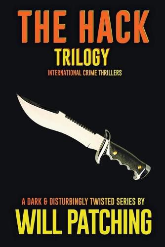 Cover image for The Hack Trilogy: International Crime Thriller Books 1 - 3