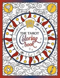 Cover image for The Tarot Coloring Book