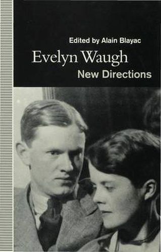 Evelyn Waugh: New Directions