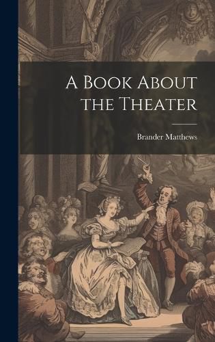 Cover image for A Book About the Theater