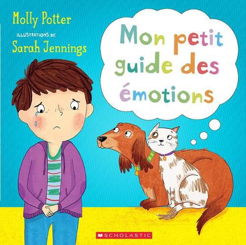 Cover image for Mon Petit Guide Des Emotions