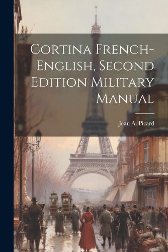 Cortina French-English, Second Edition Military Manual