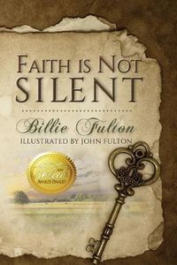 Cover image for Faith Is Not Silent