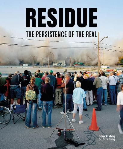 Cover image for Residue: The Persistence of the Real