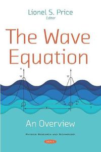 Cover image for The Wave Equation: An Overview