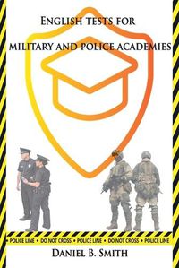 Cover image for English Tests for Military and Police Academies