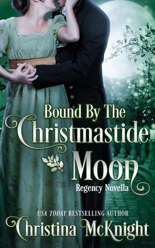 Cover image for Bound by the Christmastide Moon