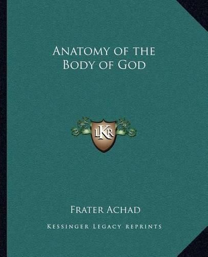 Anatomy of the Body of God Anatomy of the Body of God