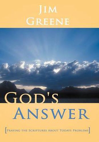 Cover image for God's Answer: Praying the Scriptures About Todays Problems