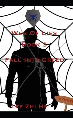 Cover image for Fall into Greed: Web of Lies Book 3