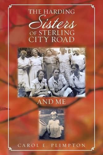 Cover image for The Harding Sisters of Sterling City Road and Me