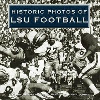 Cover image for Historic Photos of LSU Football