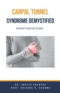 Cover image for Carpal Tunnel Syndrome Demystified