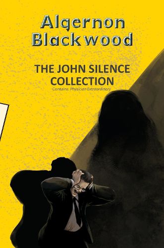 Cover image for The John Silence Collection