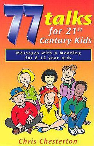 Cover image for 77 Talks for 21st Century Kids