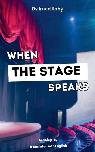Cover image for When the Stage Speaks
