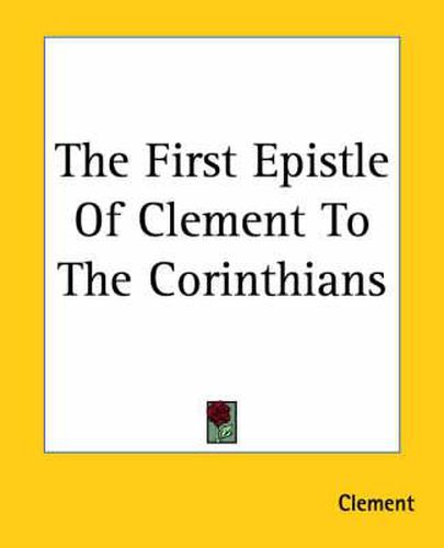Cover image for The First Epistle Of Clement To The Corinthians