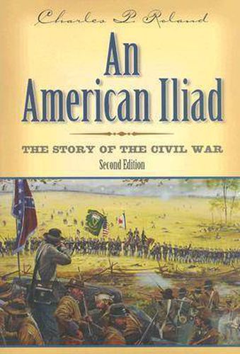 Cover image for An American Iliad: The Story of the Civil War