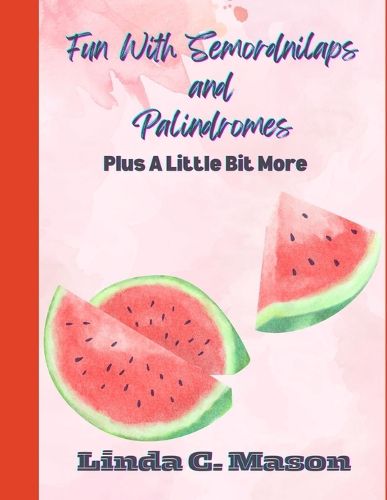 Cover image for Fun With Semordnilaps And Palindromes