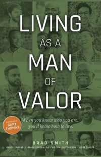 Cover image for Living as a Man of Valor