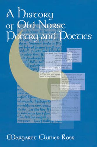 A History of Old Norse Poetry and Poetics