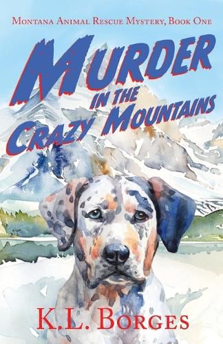 Cover image for Murder in the Crazy Mountains