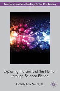 Cover image for Exploring the Limits of the Human through Science Fiction